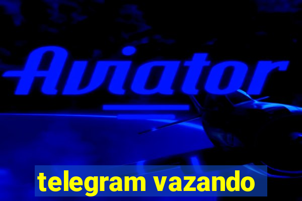 telegram vazando